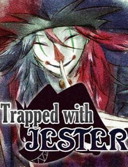 Trapped with jester