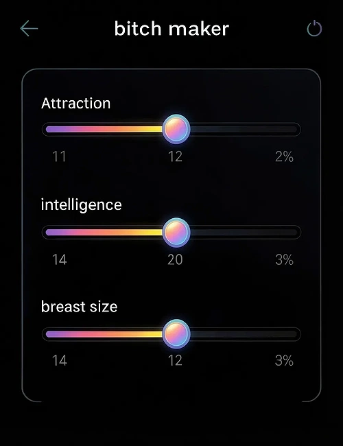 bitch maker app